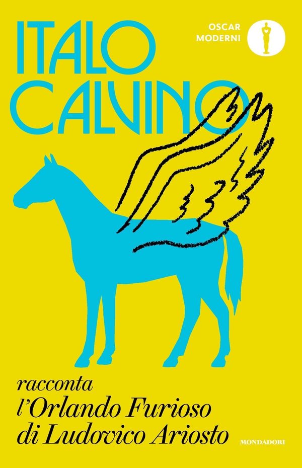 Orlando furioso di Ludovico Ariosto raccontato da Italo Calvino - Librerie.coop Orlando furioso di Ludovico Ariosto raccontato da Italo Calvino - Librerie.coop
