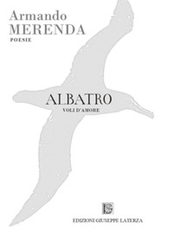 Albatro. Voli d'amore - Librerie.coop Albatro. Voli d'amore - Librerie.coop