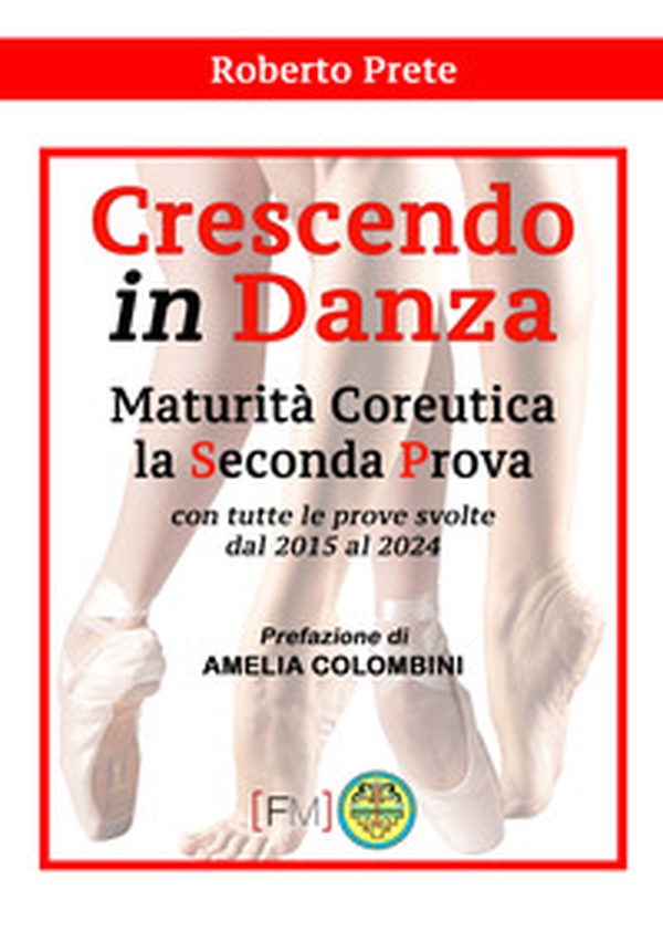 Crescendo in danza. Maturità coreutica, la seconda prova. Con tutte le prove svolte dal 2015 al 2024 - Librerie.coop Crescendo in danza. Maturità coreutica, la seconda prova. Con tutte le prove svolte dal 2015 al 2024 - Librerie.coop