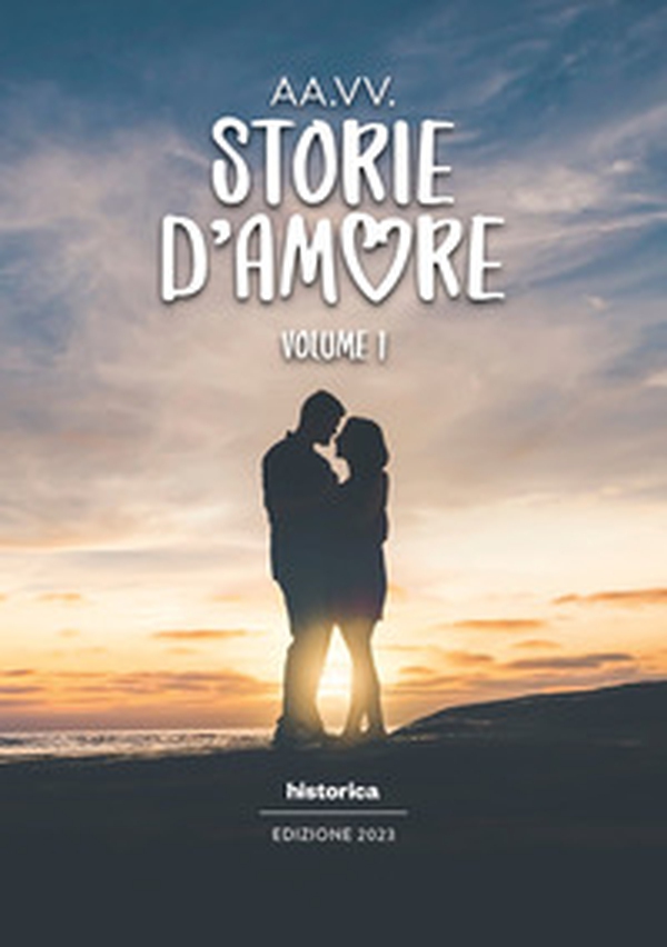 Storie d'amore - Vol. 1 - Librerie.coop Storie d'amore - Vol. 1 - Librerie.coop