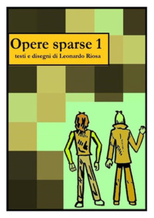 Opere sparse - Vol. 1 - Librerie.coop Opere sparse - Vol. 1 - Librerie.coop