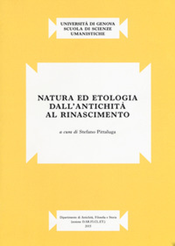 Natura ed etologia dall'antichità al Rinascimento - Librerie.coop Natura ed etologia dall'antichità al Rinascimento - Librerie.coop
