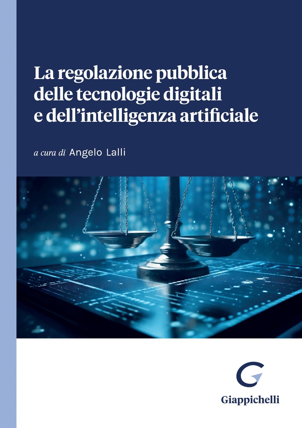 La regolazione pubblica delle tecnologie digitali e dell'intelligenza artificiale - e-Book - Librerie.coop La regolazione pubblica delle tecnologie digitali e dell'intelligenza artificiale - e-Book - Librerie.coop