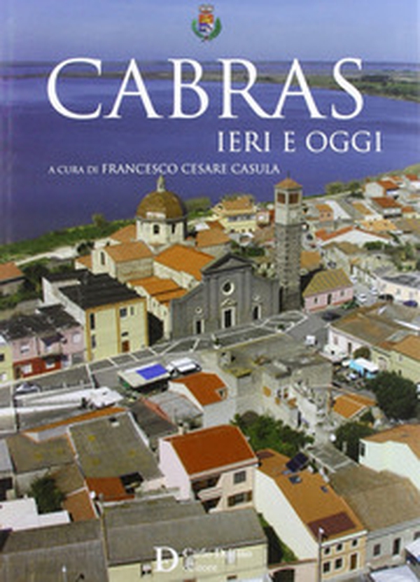 Cabras ieri e oggi - Librerie.coop Cabras ieri e oggi - Librerie.coop