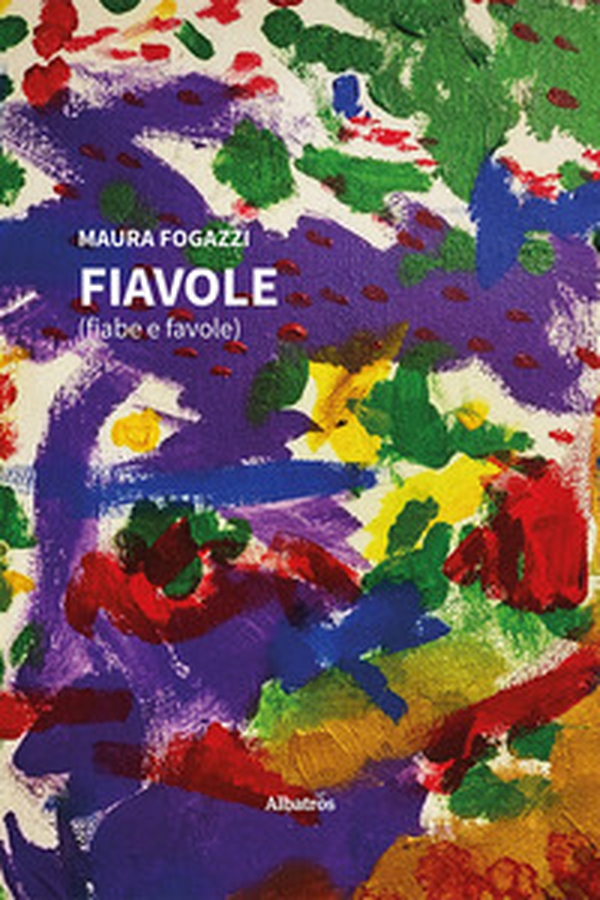 Fiavole (fiabe e favole) - Librerie.coop Fiavole (fiabe e favole) - Librerie.coop
