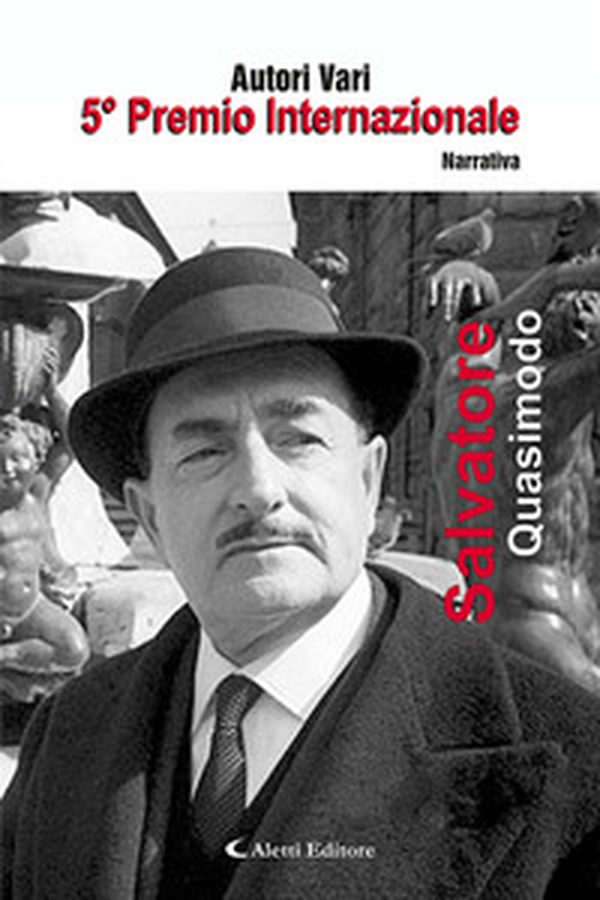 5º premio internazionale Salvatore Quasimodo. Narrativa - Librerie.coop 5º premio internazionale Salvatore Quasimodo. Narrativa - Librerie.coop