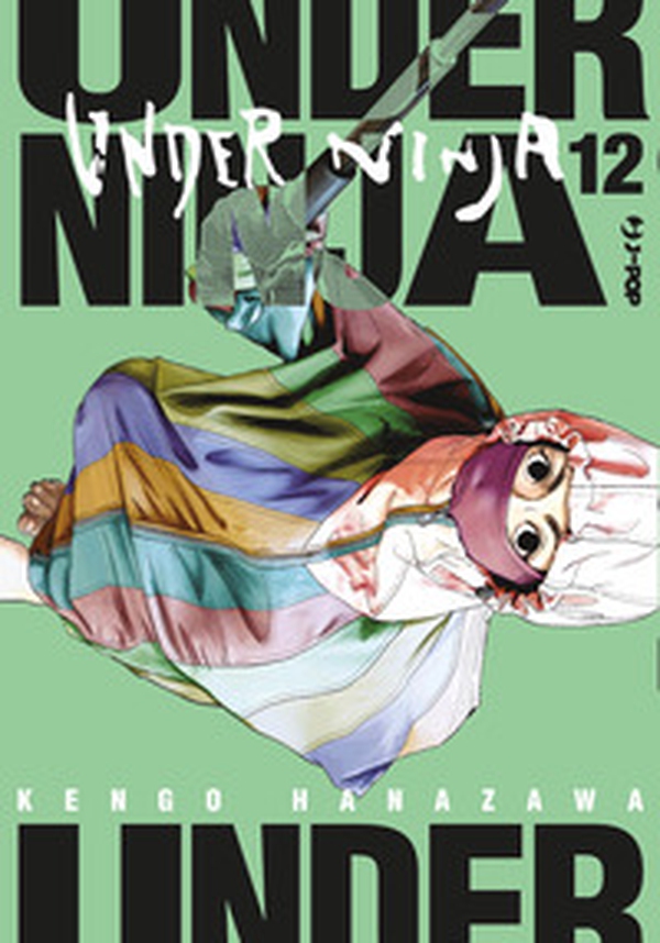 Under ninja - Vol. 12 - Librerie.coop Under ninja - Vol. 12 - Librerie.coop