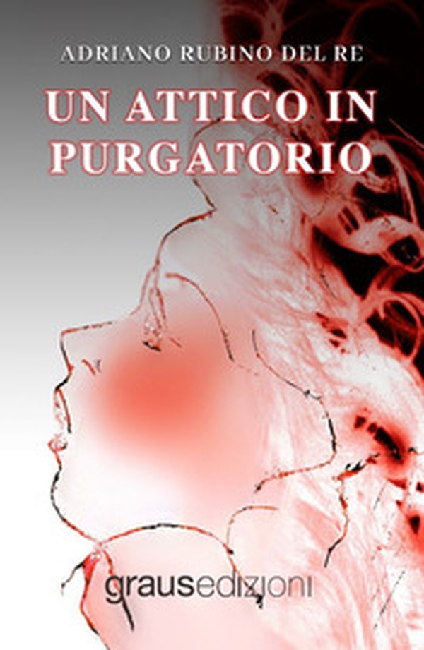 Un attico in Purgatorio - Librerie.coop Un attico in Purgatorio - Librerie.coop