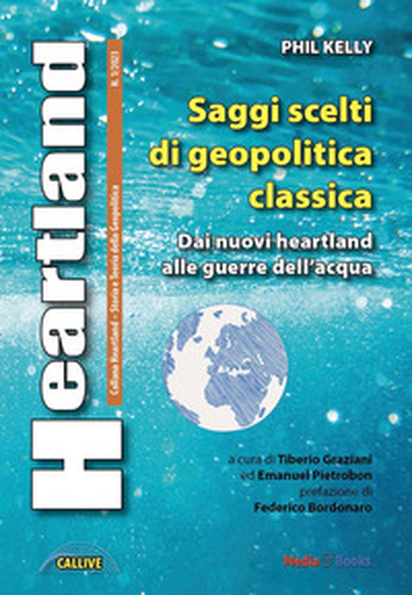 Heartland. Storia e teoria della geopolitica - Vol. 1 - Librerie.coop Heartland. Storia e teoria della geopolitica - Vol. 1 - Librerie.coop