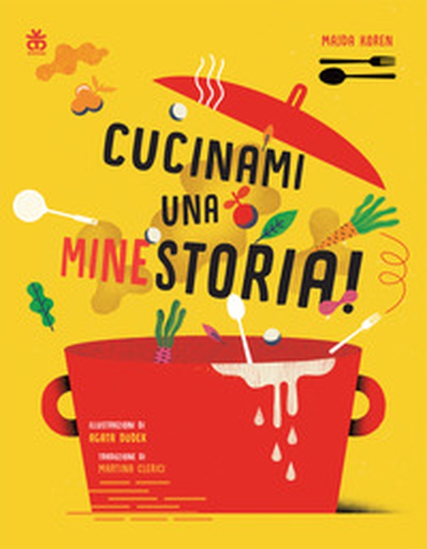 Cucinami una minestoria! - Librerie.coop Cucinami una minestoria! - Librerie.coop