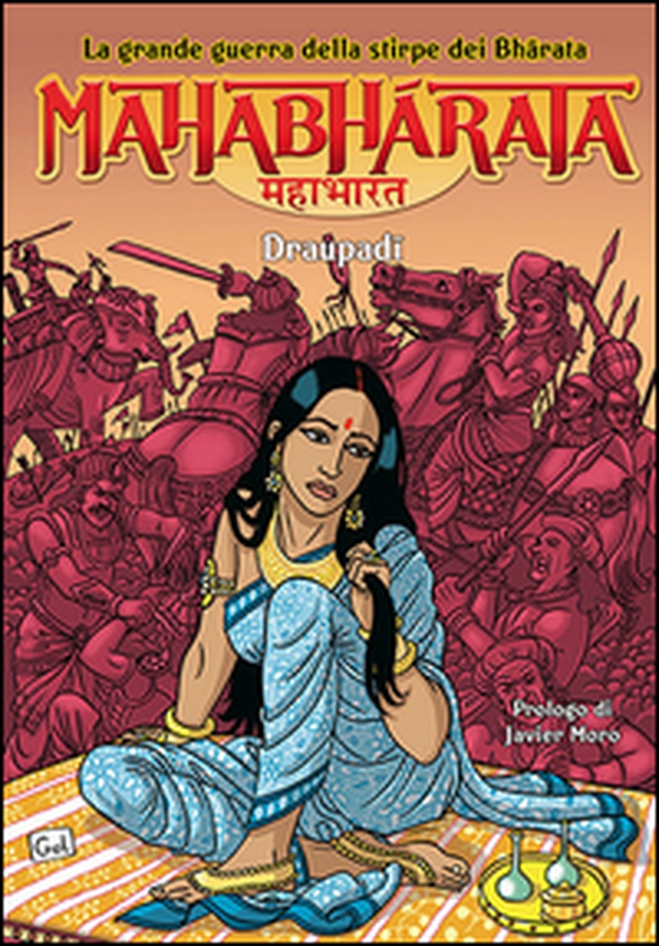 Mahabharata. La grande guerra della stirpe dei Bharata. I Draupadi - Librerie.coop Mahabharata. La grande guerra della stirpe dei Bharata. I Draupadi - Librerie.coop