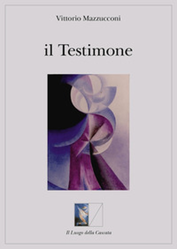 Il testimone - Librerie.coop Il testimone - Librerie.coop