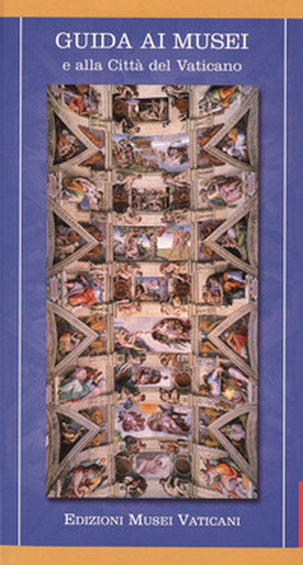 Guida ai Musei e alla Città del Vaticano - Librerie.coop Guida ai Musei e alla Città del Vaticano - Librerie.coop