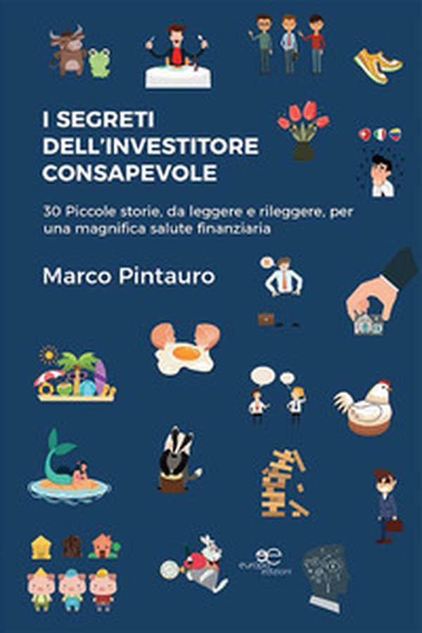I segreti dell'investitore consapevole - Librerie.coop I segreti dell'investitore consapevole - Librerie.coop