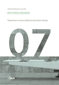 Kitchen design. Esperienze e ricerca didattica di product design - Librerie.coop