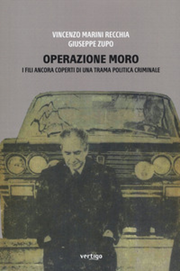 Operazione Moro. I fili ancora coperti di una trama politica criminale - Librerie.coop Operazione Moro. I fili ancora coperti di una trama politica criminale - Librerie.coop