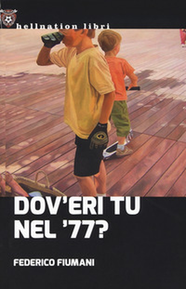 Dov'eri tu nel '77? - Librerie.coop Dov'eri tu nel '77? - Librerie.coop