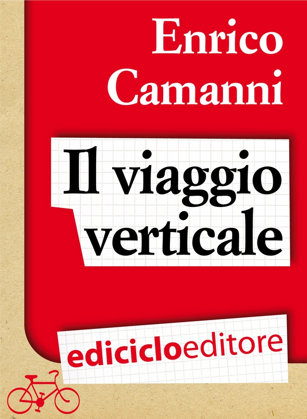 Il viaggio verticale - Librerie.coop Il viaggio verticale - Librerie.coop