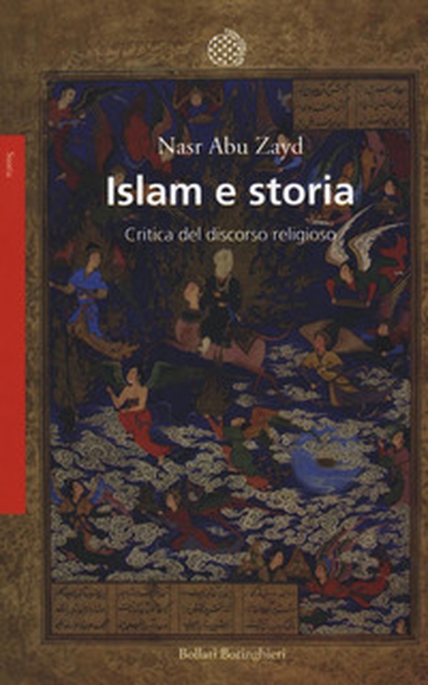 Islam e storia. Critica del discorso religioso - Librerie.coop Islam e storia. Critica del discorso religioso - Librerie.coop