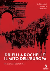 Drieu La Rochelle. Il mito dell'Europa - Librerie.coop