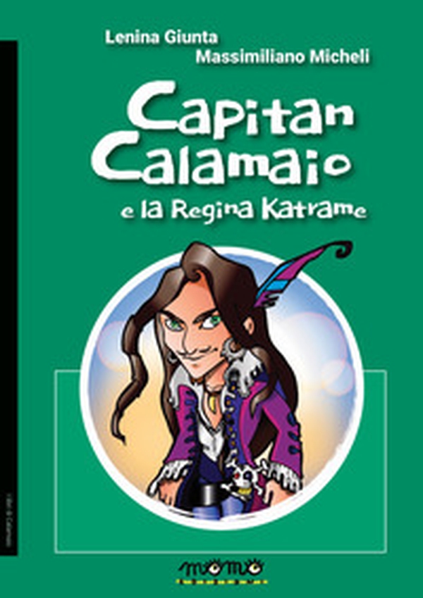 Capitan Calamaio e la regina Katrame - Librerie.coop Capitan Calamaio e la regina Katrame - Librerie.coop