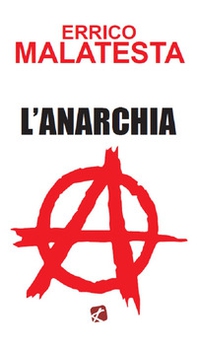 Anarchia. Il nostro programma - Librerie.coop