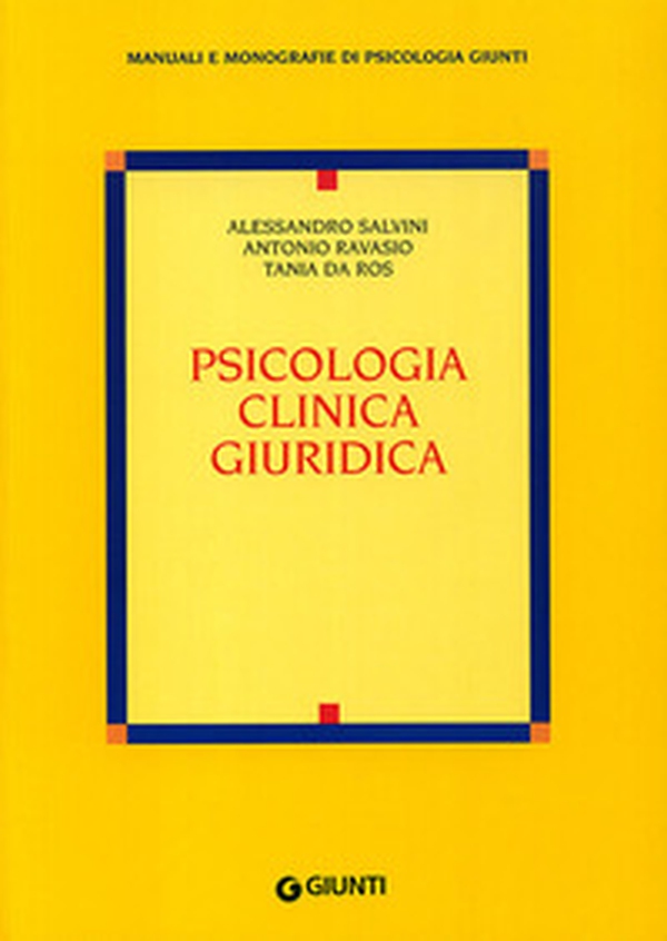 Psicologia clinica giuridica - Librerie.coop Psicologia clinica giuridica - Librerie.coop