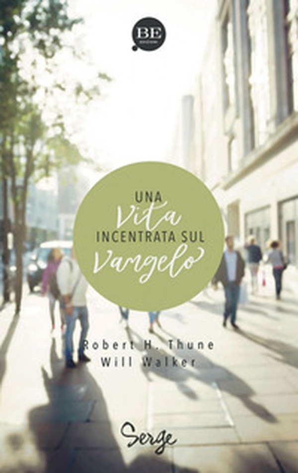 Una vita incentrata sul Vangelo - Librerie.coop Una vita incentrata sul Vangelo - Librerie.coop
