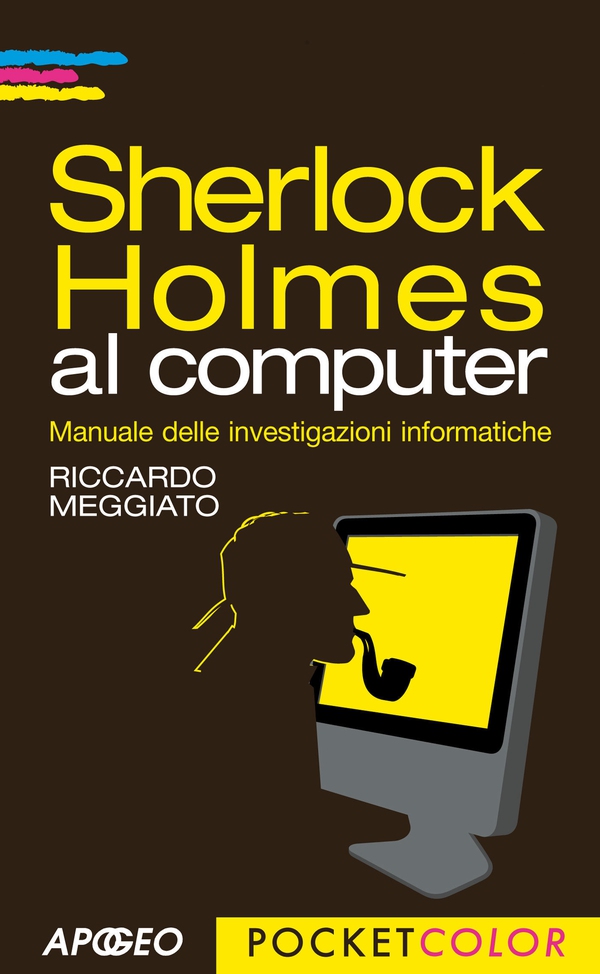 Sherlock Holmes al computer - Librerie.coop Sherlock Holmes al computer - Librerie.coop