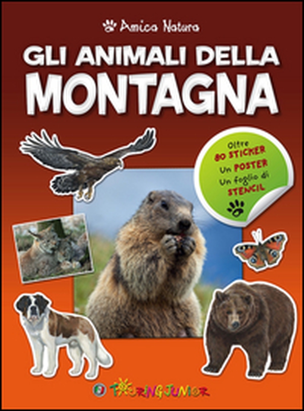 Gli animali della montagna. Amica natura. Con adesivi - Librerie.coop Gli animali della montagna. Amica natura. Con adesivi - Librerie.coop