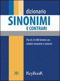 Dizionario sinonimi e contrari - Librerie.coop