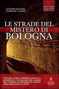 Le strade del mistero di Bologna - Librerie.coop
