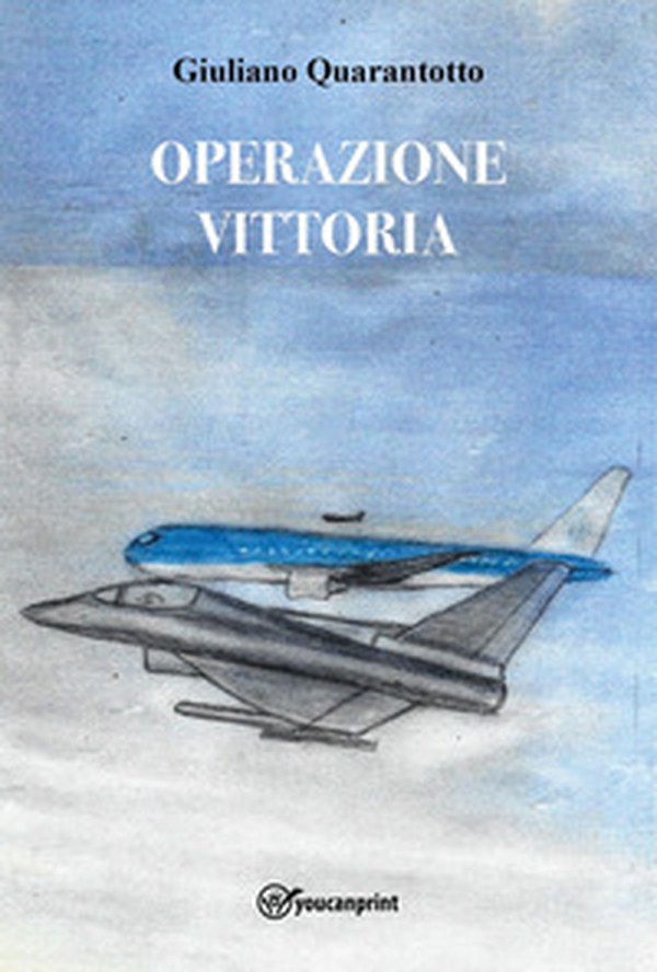 Operazione Vittoria - Librerie.coop Operazione Vittoria - Librerie.coop