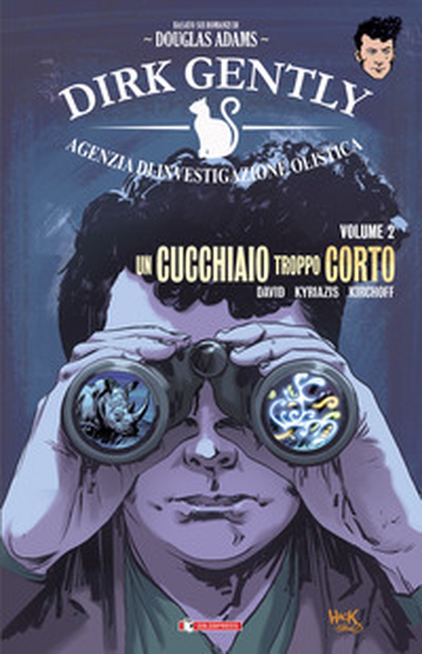 Un cucchiaio troppo corto. Dirk Gently - Vol. 2 - Librerie.coop Un cucchiaio troppo corto. Dirk Gently - Vol. 2 - Librerie.coop