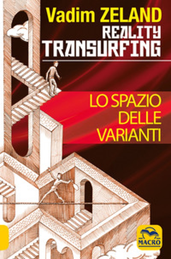 Lo spazio delle varianti. Reality transurfing - Vol. 1 - Librerie.coop Lo spazio delle varianti. Reality transurfing - Vol. 1 - Librerie.coop