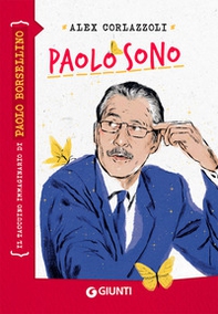 Paolo sono. Il taccuino immaginario di Paolo Borsellino - Librerie.coop