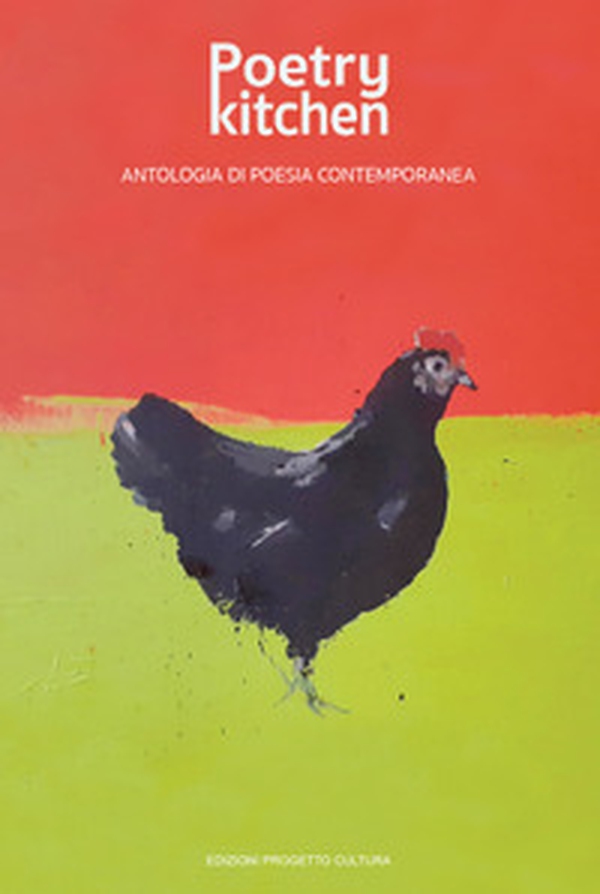 Poetry kitchen. Antologia di poesia contemporanea - Librerie.coop Poetry kitchen. Antologia di poesia contemporanea - Librerie.coop
