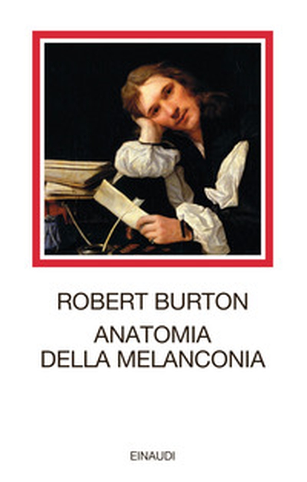 Anatomia della melanconia - Librerie.coop Anatomia della melanconia - Librerie.coop