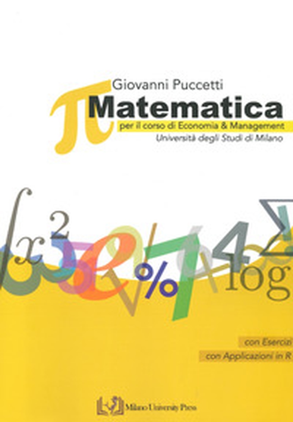Matematica per il corso di economia e management - Librerie.coop Matematica per il corso di economia e management - Librerie.coop