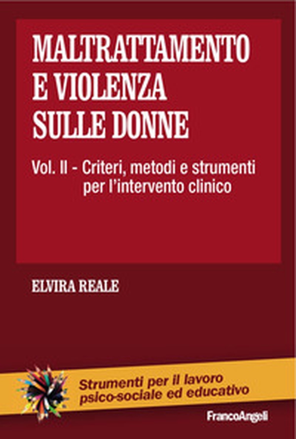Maltrattamento e violenza sulle donne - Vol. 2 - Librerie.coop Maltrattamento e violenza sulle donne - Vol. 2 - Librerie.coop