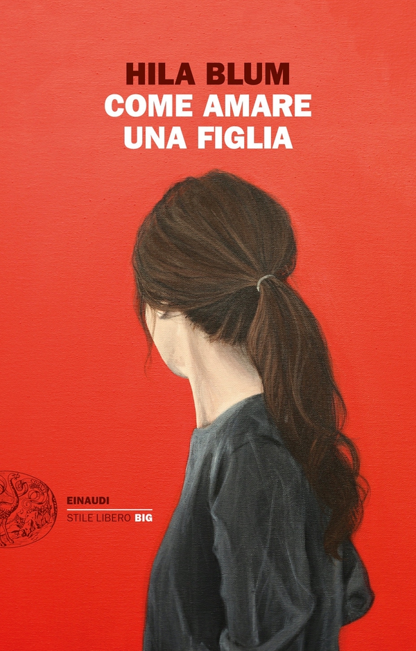 Come amare una figlia - Librerie.coop Come amare una figlia - Librerie.coop