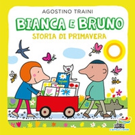 Bianca e Bruno. Storia di primavera - Librerie.coop