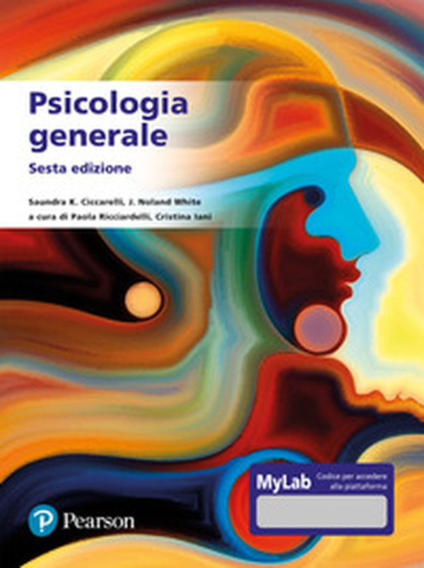 Psicologia generale. Ediz. MyLab - Librerie.coop Psicologia generale. Ediz. MyLab - Librerie.coop