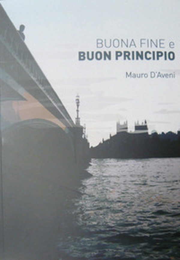Buona fine e buon principio - Librerie.coop Buona fine e buon principio - Librerie.coop