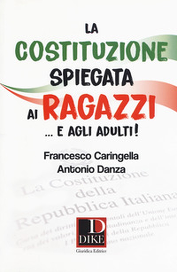 La costituzione spiegata ai ragazzi... e agli adulti! - Librerie.coop La costituzione spiegata ai ragazzi... e agli adulti! - Librerie.coop