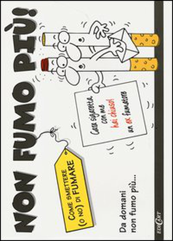 Non fumo più! - Librerie.coop Non fumo più! - Librerie.coop