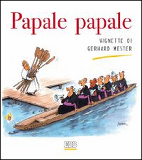 Papale papale - Librerie.coop Papale papale - Librerie.coop