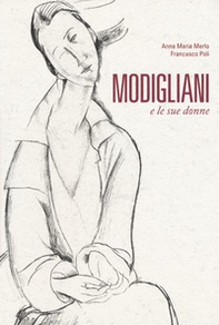 Modigliani e le sue donne - Librerie.coop