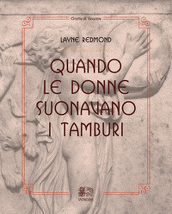 Quando le donne suonavano i tamburi - Librerie.coop Quando le donne suonavano i tamburi - Librerie.coop