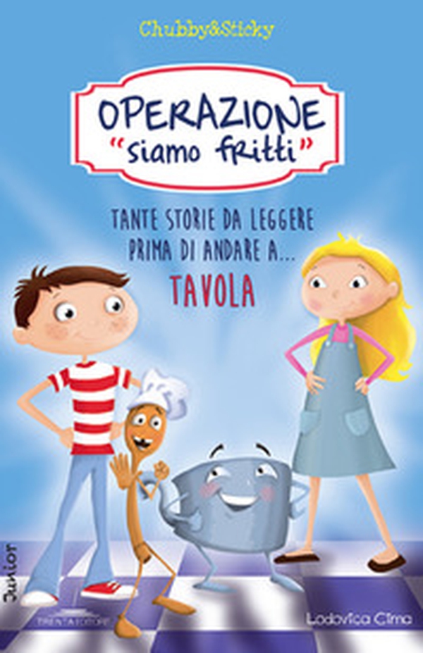 Operazione siamo fritti! - Librerie.coop Operazione siamo fritti! - Librerie.coop